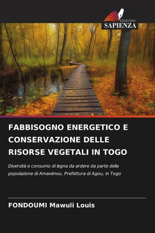 FABBISOGNO ENERGETICO E CONSERVAZIONE DELLE RISORSE VEGETALI IN TOGO