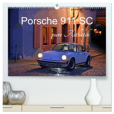 Porsche 911 SC pure Ästhetik (hochwertiger Premium Wandkalender 2026 DIN A2 quer), Kunstdruck in Hochglanz