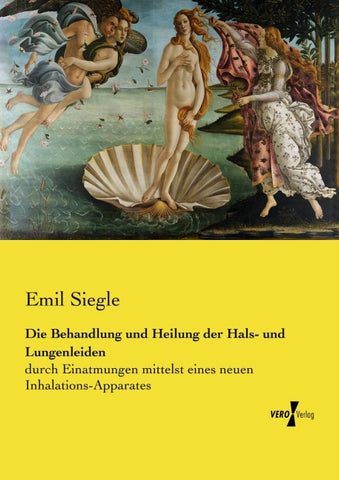 Die Behandlung und Heilung der Hals- und Lungenleiden