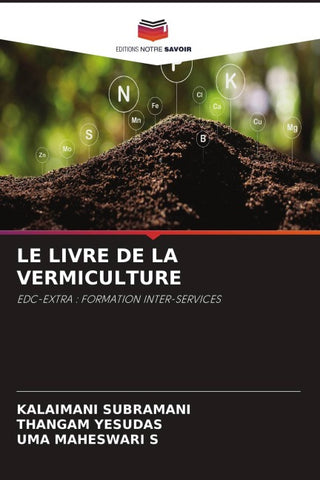 LE LIVRE DE LA VERMICULTURE