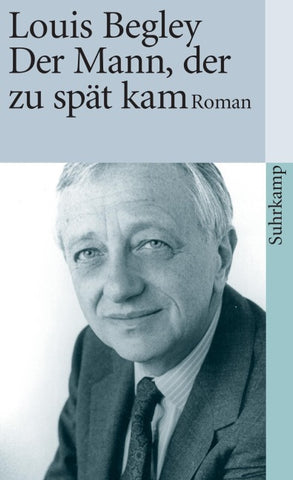 Der Mann, der zu spät kam