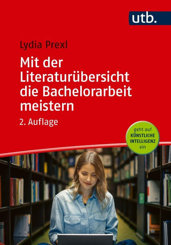 Mit der Literaturübersicht die Bachelorarbeit meistern