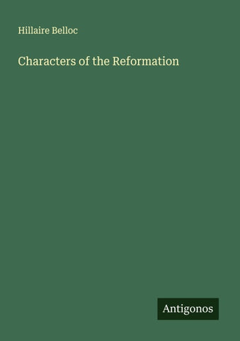 Characters of the Reformation