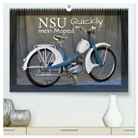 NSU Quickly - Mein Moped (hochwertiger Premium Wandkalender 2027 DIN A2 quer), Kunstdruck in Hochglanz