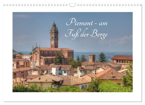 Piemont - am Fuß der Berge (Wandkalender 2027 DIN A3 quer), CALVENDO Monatskalender