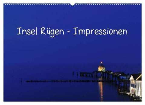 Insel Rügen - Impressionen (Wandkalender 2026 DIN A2 quer), CALVENDO Monatskalender