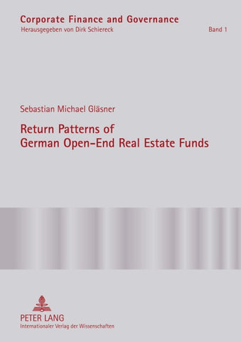 Return Patterns of German Open-End Real Estate Funds