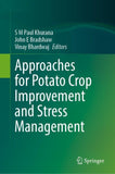 Approaches for Potato Crop Improvement and Stress Management