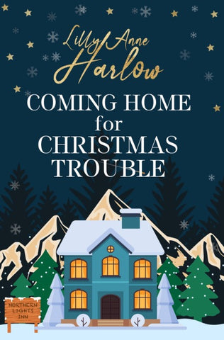 Coming Home For Christmas Trouble