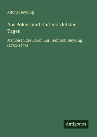 Aus Polens und Kurlands letzten Tagen