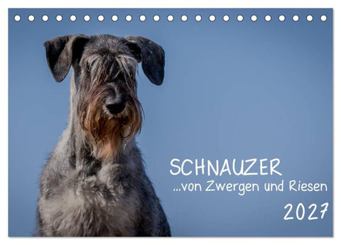 Schnauzer... von Zwergen und Riesen 2027 (Tischkalender 2027 DIN A5 quer), CALVENDO Monatskalender