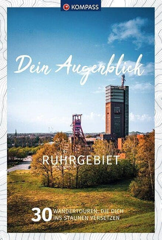 KOMPASS Dein Augenblick Ruhrgebiet