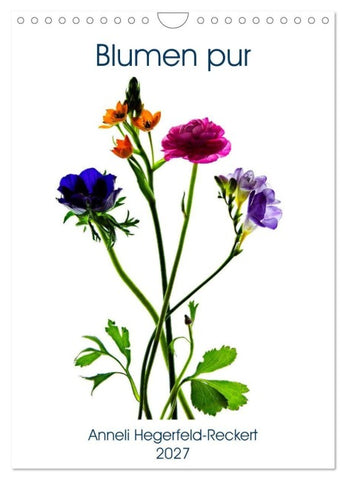 Blumen pur (Wandkalender 2027 DIN A4 hoch), CALVENDO Monatskalender