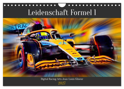 Leidenschaft Formel 1 (Wandkalender 2027 DIN A4 quer), CALVENDO Monatskalender