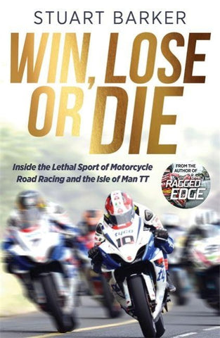 Win, Lose or Die