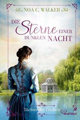 Die Sterne einer dunklen Nacht - Töchter der Freiheit