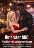Ihr erster BBC: Verführt vom schwarzen Hengst