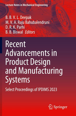 Recent Advancements in Product Design and Manufacturing Systems