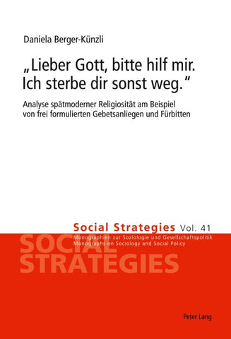 «Lieber Gott, bitte hilf mir. Ich sterbe dir sonst weg.»
