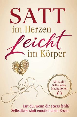 Satt im Herzen. Leicht im Körper.
