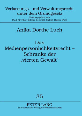 Das Medienpersoenlichkeitsrecht – Schranke der «vierten Gewalt»