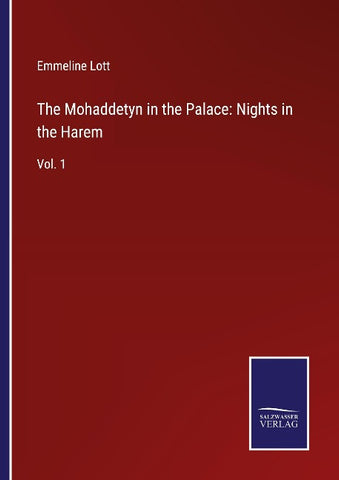 The Mohaddetyn in the Palace: Nights in the Harem