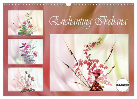 Enchanting Ikebana (Wall Calendar 2026 DIN A3 landscape), CALVENDO 12 Month Wall Calendar