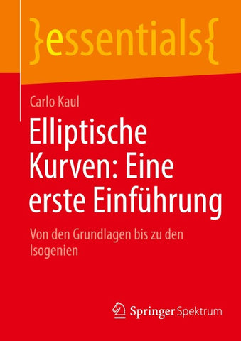 Elliptische Kurven: Eine erste Einführung