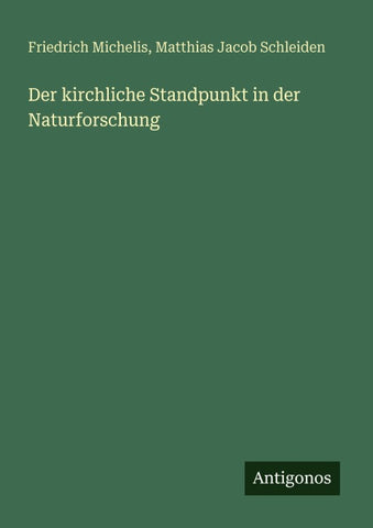 Der kirchliche Standpunkt in der Naturforschung