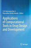 Applications of Computational Tools in Drug Design and Development