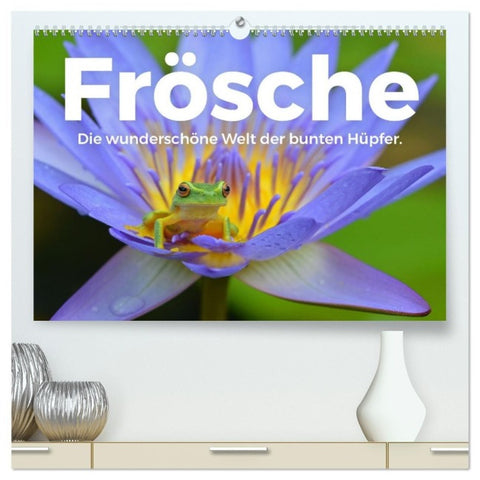 Frösche - Die wunderschöne Welt der bunten Hüpfer. (hochwertiger Premium Wandkalender 2027 DIN A2 quer), Kunstdruck in Hochglanz