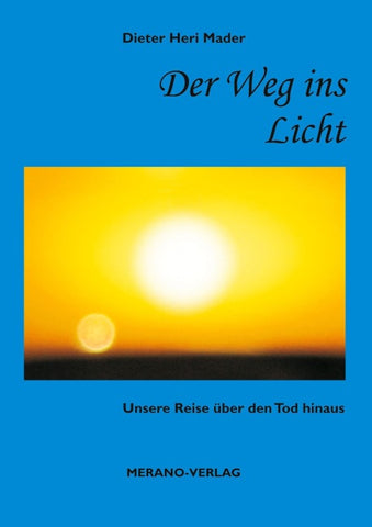 Der Weg ins Licht