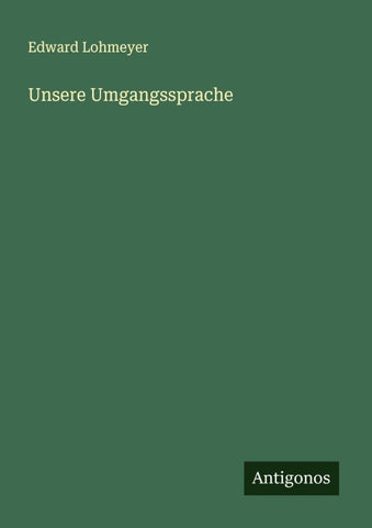 Unsere Umgangssprache