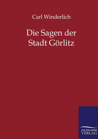 Die Sagen der Stadt Görlitz