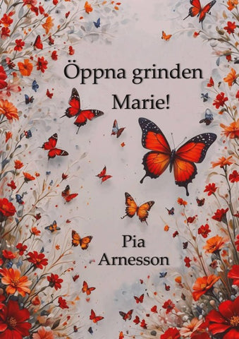 Öppna grinden, Marie!