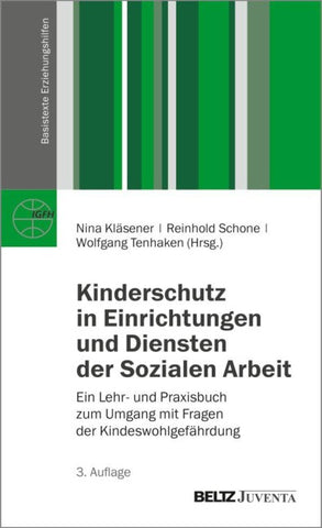Kinderschutz in Einrichtungen und Diensten der Sozialen Arbeit