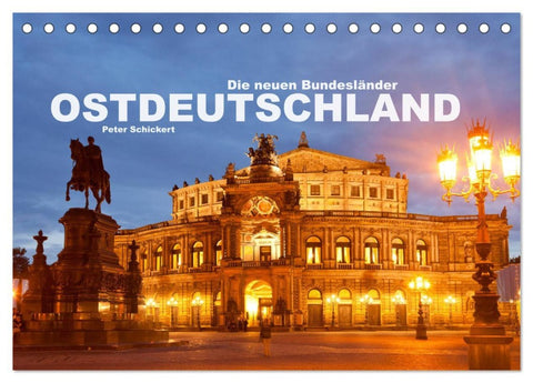 Ostdeutschand - die neuen Bundesländer (Tischkalender 2026 DIN A5 quer), CALVENDO Monatskalender