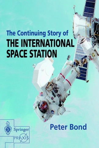 The Continuing Story of The International Space Station