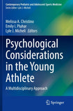 Psychological Considerations in the Young Athlete