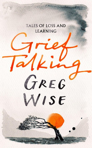 Grief Talking