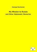 My Mission to Russia