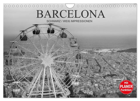 Barcelona Schwarz / Weiß Impressionen (Wandkalender 2026 DIN A4 quer), CALVENDO Monatskalender