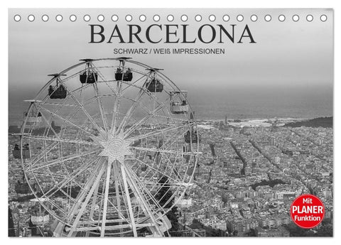Barcelona Schwarz / Weiß Impressionen (Tischkalender 2026 DIN A5 quer), CALVENDO Monatskalender