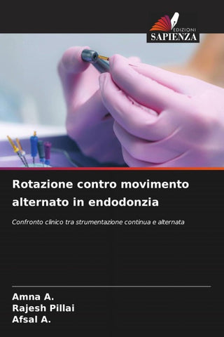 Rotazione contro movimento alternato in endodonzia
