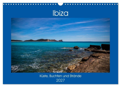 Ibiza Küste, Buchten und Strände (Wandkalender 2027 DIN A3 quer), CALVENDO Monatskalender