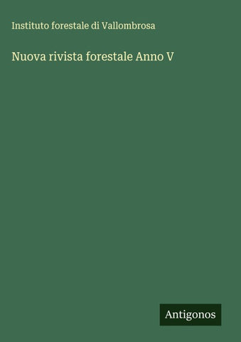 Nuova rivista forestale Anno V