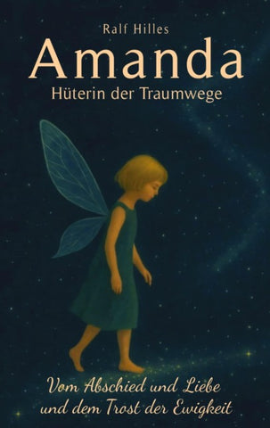 AMANDA - Hüterin der Traumwege