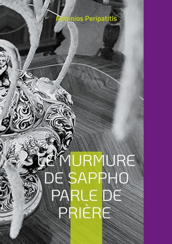 Le murmure de Sappho parle de prière
