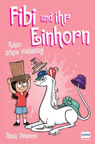 Fibi und ihr Einhorn (Bd.7) - Ganz schön vielseitig (Comics für Kinder)