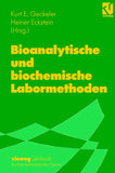 Bioanalytische und biochemische Labormethoden